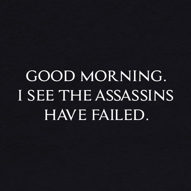 FUNNY ASSASSINS SLOGAN by Mariteas